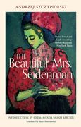 Beautiful Mrs. Seidenman, the (Andrze Szczypiorski)