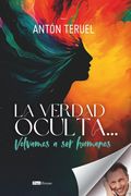 La verdad oculta (in Spanish)