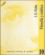 Filosofía y Estética (2a Ed. ): La Polémica con f. Schiller: 10 (Estètica&Crítica)