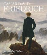 Caspar David Friedrich: The Soul of Nature (en Inglés)