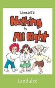 Nothing is all Right (en Inglés)