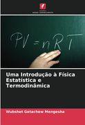 Uma Introdução à Física Estatística e Termodinâmica (en Portugués)