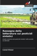 Rassegna della letteratura sui pesticidi sintetici (en Italiano)
