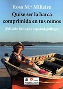 Quise ser la Barca Comprimida en tus Remos (in Spanish)