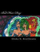 Bad Hair Day: We Come in Peace (en Inglés)