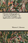 chromo-lithography as a printing technique - its application and principles (en Inglés)