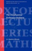 The Diophantine Frobenius Problem (Oxford Lecture Series in Mathematics and its Applications) (en Inglés)