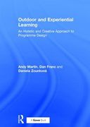 Outdoor and Experiential Learning: An Holistic and Creative Approach to Programme Design (en Inglés)