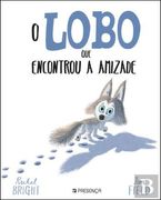 O Lobo que Encontrou a Amizade (en Portugués)