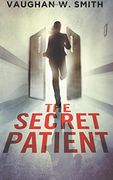 The Secret Patient (en Inglés)