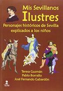 Mis Sevillanos Ilustres