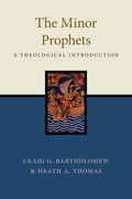 The Minor Prophets: A Theological Introduction (en Inglés)