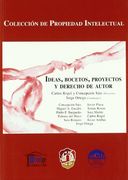 Ideas, Bocetos, Proyectos y Derechos de Autor (in Spanish)