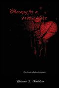 Therapy for a Broken Heart: Emotional Relationship Poetry