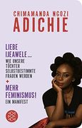 Mehr Feminismus! Ein Manifest / Liebe Ijeawele. Wie Unsere Töchter Selbstbestimmte Frauen Werden (Fischer Taschenbibliothek, Band 52329) (en Alemán)
