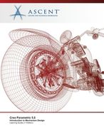Creo Parametric 5.0: Introduction to Mechanism Design (en Inglés)