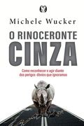 O Rinoceronte Cinza (en Portugués)