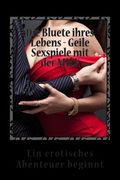 Die Bluete ihres Lebens - Geile Sexspiele mit der MILF (en Alemán)