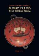 El vino y la vid en la Antigua Grecia
