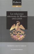 Historia Minima de las Relaciones Exteriores de Mexico (1821 - 2000)