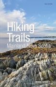 Hiking Trails of Mainland Nova Scotia, 10th Edition