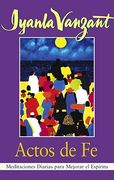 Actos de fe (Acts of Faith): Meditaciones Diarias Para Mejorar el Espiritu (Meditations for People of Color) 
