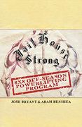 Jailhouse Strong: 8 x 8 Off-Season Powerlifting Program (en Inglés)