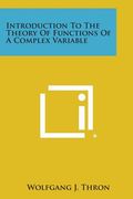 Introduction to the Theory of Functions of a Complex Variable (en Inglés)