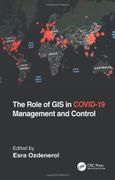 The Role of gis in Covid-19 Management and Control (en Inglés)