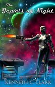 The Jewels of Night: A Deryk Wayd Science Fiction Adventure Novel
