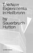 Sauerbruch Hutton: The New Experimenta in Heilbronn (en Inglés)