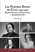 Las Primeras Damas en Chile (1938-1970)