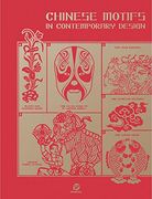 Chinese Motifs in Contemporary Design (en Inglés)