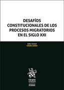 Desafíos Constitucionales de los Procesos Migratorios en el Siglo xxi (Homenajes y Congresos -Colombia-)