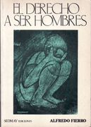 El derecho a ser hombres. (Trata de la subnormalidad. Derechos. Problema social).