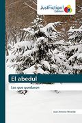 El Abedul: Los que Quedaron