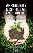 aprender y disfrutar en el huerto. guia