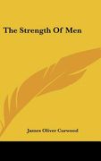 the strength of men