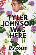 Tyler Johnson was Here (en Inglés)