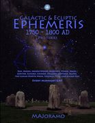 Galactic & Ecliptic Ephemeris 1750 - 1800 Ad (en Inglés)