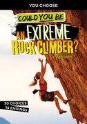 Could You Be an Extreme Rock Climber? (en Inglés)