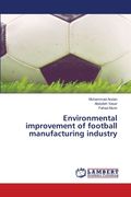 Environmental improvement of football manufacturing industry