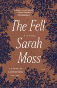 The Fell: A Novel (en Inglés)