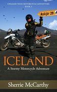 Iceland: A Stormy Motorcycle Adventure (en Inglés)