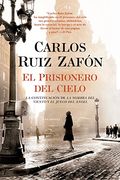 El Prisionero del Cielo = the Prisoner of Heaven (in Spanish)