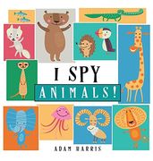 I spy Animals! A Guessing Game for Kids 1-3 (1) (i spy Books Ages 2-5) (en Inglés)