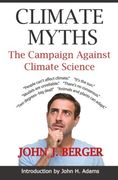 climate myths: the campaign against climate science (en Inglés)