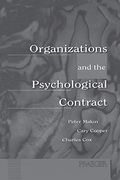 Organizations and the Psychological Contract: Managing People at Work (en Inglés)