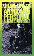 Antologia Personal - Juan Rulfo - Alianza Editorial Sa