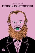 Cuentos de Fiódor Dostoievski